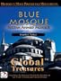 Global Treasures BLUE MOSQUE Sultan Ahmed Mosque Istanbul, Turkey