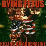 Killing On Adrenaline