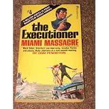 The Executioner: Miami Massacre