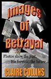 Images of Betrayal Images of Betrayal