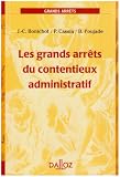 Les grands arr�ts du contentieux administratif