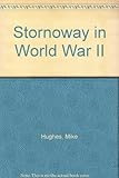 Stornoway in World War Two