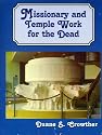 Missionary and Temple Work for the Dead