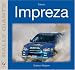 Subaru Impreza (Rally Giants) (Rally Giants Series)