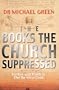 The Books the Church Suppressed: Fiction and Truth in "The Da Vinci Code"
