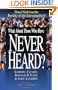What About Those Who Have Never Heard?: Three Views on the Destiny of the Unevangelized (Spectrum Multiview Book Series Spectrum Multiview Book Serie)
