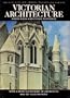 Victorian Architecture (World of Art)