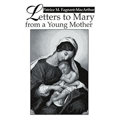 Letters to Mary from a Young Mother: A novel