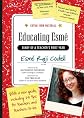 Educating Esmé: Diary of a Teacher's First Year, Expanded Edition