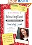 Educating Esm�: Diary of a Teacher's First Year, Expanded Edition