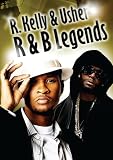 R & B Legends: R. Kelly & Usher [DVD] [2012] [NTSC]