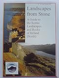 Landscapes from stone : a guide to the scenic landscapes and rocks of Ireland (North)