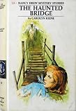 The Haunted Bridge, Nancy Drew Mystery Series, Vol. 15