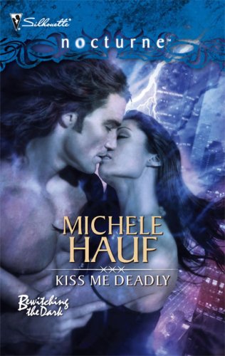 Kiss Me Deadly (Silhouette Nocturne)