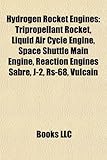 Hydrogen Rocket Engines: Tripropellant Rocket, Liquid Air Cycle Engine, Space Shuttle Main Engine, Reaction Engines Sabre, J-2, RS-68, Vulcain-