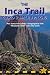 Inca Trail, Cusco & Machu Picchu, 4th: includes Santa Teresa Trek, Choquequirao Trek, Vilcabamba Trail & Lima City Guide (Trailblazer Inca Trail, Cusco & Machu Picchu)