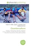 Counterculture: Sociology, Cultural group, Subculture, Opposition (politics), Neologism, Theodore Roszak (scholar), Zeitgeist, Romanticism, Bohemianism, Dandy, Beat Generation