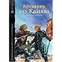 Das Jahr des Feuers: Das Schwarze Auge. Rückkehr des Kaisers: DSA-Abenteuer. Das Jahr des Feuers 3: Bd 3