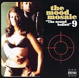 Mood Mosaic 9 Sound Bullet [VINYL]