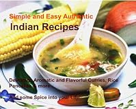 Simple and Easy Authentic Indian Recipes