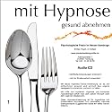 Mit Hypnose gesund abnehmen (1. Ausgabe) <<<PLUS GRATIS-CD>>> Die erfolgreichste Hypnose-CD "Mit Hypnose zu innere Ruhe" zum Downloaden GRATIS dazu. Nur f&uuml;r kurze Zeit !!!