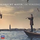 Albrecht Mayer In Venedig (Deluxe Edt.,CD+Dvd)