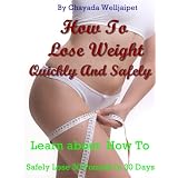 How To Lose Weight Quickly And Safely Learn about How To Safely Lose 30 Pounds In 30 Days