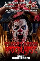 Floppy Shoes Apocalypse (An Anthology of Clown Horror) (Volume 1)