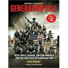 Generation Kill: Devil Dogs, Iceman, Captain America, and the New Face of American War