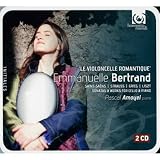 Emmanuelle Bertrand - Le violoncelle romantique