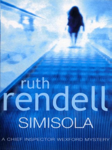Simisola (Inspector Wexford Book 16)