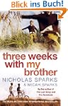 Three Weeks With My Brother
