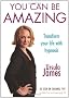 You Can be Amazing: Transform Your Life with Hypnosis