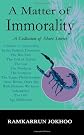 A matter of immorality : a collection of short stories