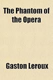 The Phantom of the Opera