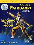 Douglas Fairbanks - Reaching The Moon