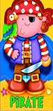 Pirate (Die-cut Kids Board Books with EVA Foam)