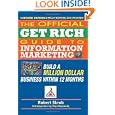 Official Get Rich Guide To Information Marketing: Build A Million Dollar