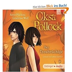 Oksa Pollock. Der Treubr�chige: Gek�rzte Lesung