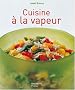 Cuisine � la vapeur