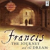 Francis: The Journey and the Dream | [Murray Bodo]