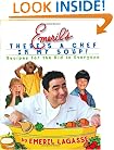 Emeril's There's a Chef in My Soup! Recipes for the Kid in Everyone