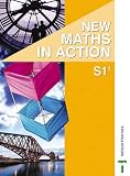 New Maths in Action: Pupil Book S1/1