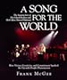 A Song for the World: The Amazing Story of the Colwell Brothers and Herb Allen: Musical Diplomats