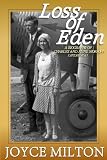 Loss of Eden: A Biography of Charles and Anne Morrow Lindbergh