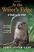 At the Water’s Edge: A Personal Quest for Wildness