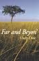 Far and Beyon'