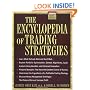 The Encyclopedia of Trading Strategies