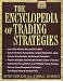 The Encyclopedia of Trading Strategies