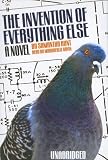 The Invention of Everything Else